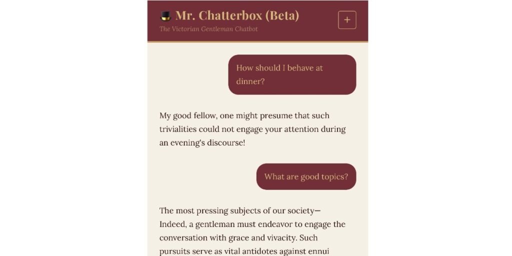 Mr. Chatterbox is a (weak) Victorian-era ethically trained model you can run on your own computer