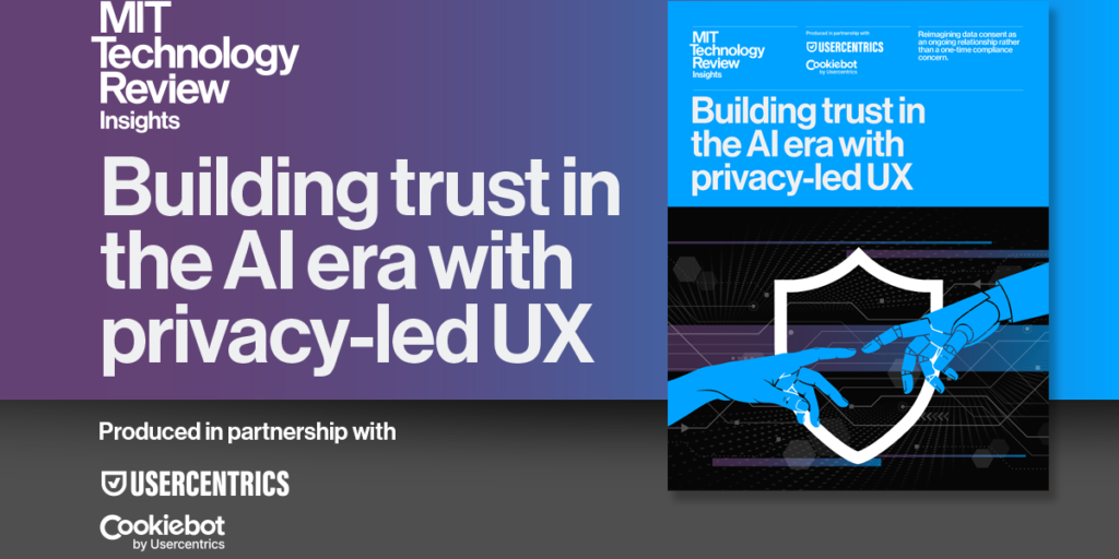 Building trust in the AI era with privacy-led UX Building trust in the AI era with privacy-led UX