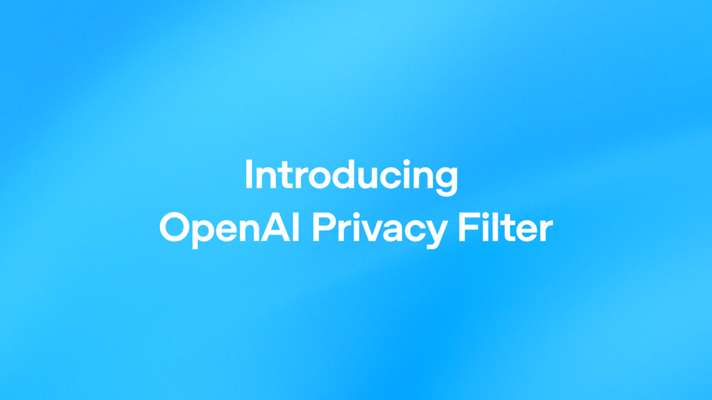 Introducing OpenAI Privacy Filter | OpenAI