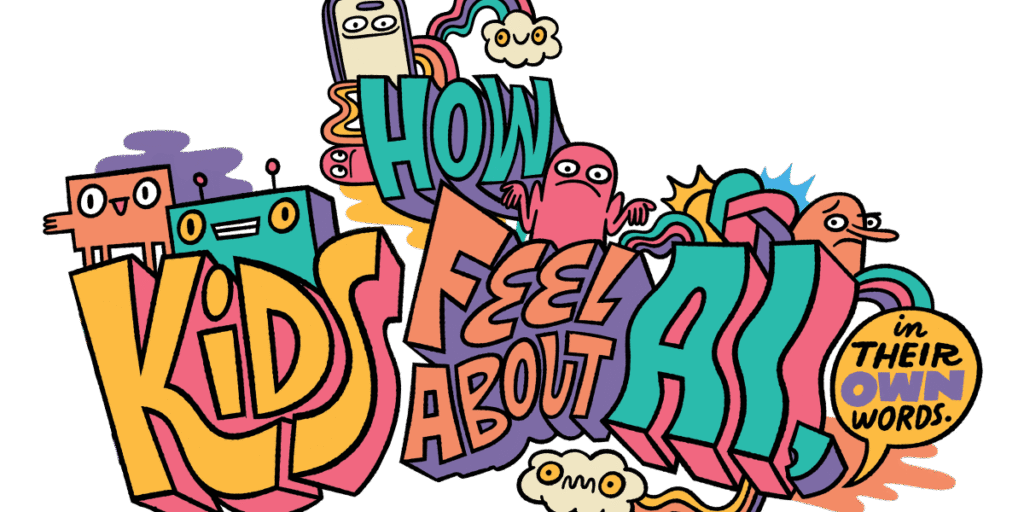 How kids feel about AI, in their own words How kids feel about AI, in their own words