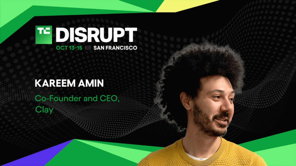 TechCrunch Disrupt 2026 Kareem Amin Clay